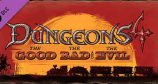 Dungeons 4 The Good the Bad and the Evil Torrent Download