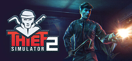 Thief Simulator 2 Torrent Download