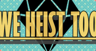 We Heist Too Torrent Download